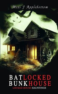 Batlocked Bunkhouse by Applebottom, MIXI J.