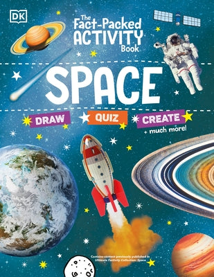 The Fact-Packed Activity Book: Space: With More Than 50 Activities, Puzzles, and More! by DK