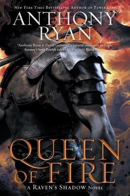 Queen of Fire by Ryan, Anthony