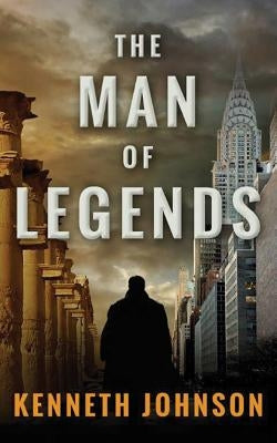 The Man of Legends by Johnson, Kenneth