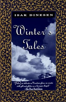 Winter's Tales by Dinesen, Isak