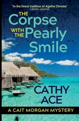 The Corpse with the Pearly Smile by Ace, Cathy