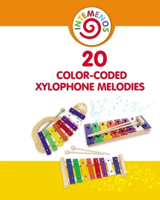 20 Color-Coded Xylophone Melodies: Letter-Coded Songbook for Children by Winter, Helen