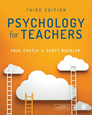 Psychology for Teachers by Castle, Paul