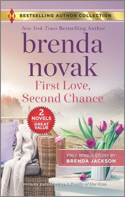 First Love, Second Chance & Temperatures Rising by Novak, Brenda