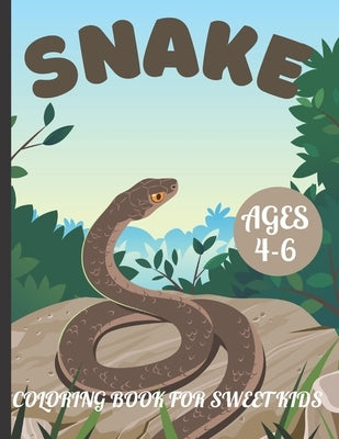 Snake Coloring Book for Sweet Kids Ages 4-6: A amazing snake coloring book for kids by House, Bright Creative