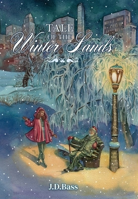 Tale of The Winter Lands by Bass, J. D.