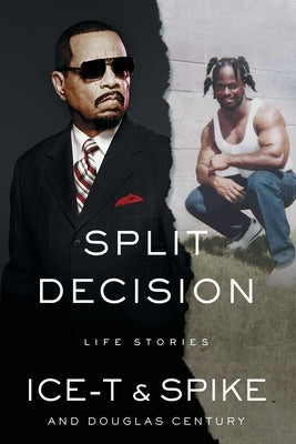 Split Decision: Life Stories by Ice-T