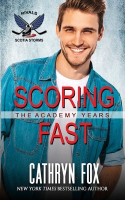 Scoring Fast (Rivals) by Fox, Cathryn