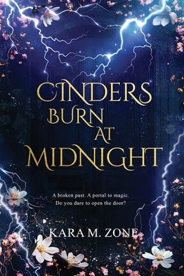 Cinders Burn at Midnight by Zone, Kara M.