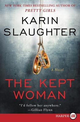 The Kept Woman by Slaughter, Karin