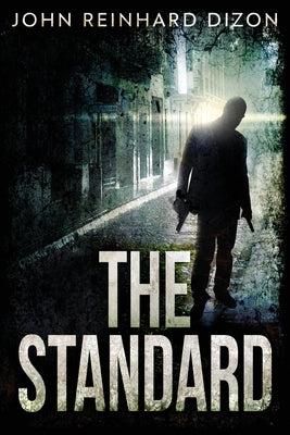 The Standard by Dizon, John Reinhard