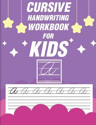 Cursive handwriting workbook for kids: workbook cursive, k workbook age 5, cursive handwriting workbook for teens, workbooks for preschoolers by Bunk, Fidelio