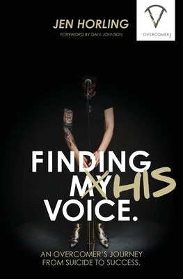 Finding His Voice by Horling, Jen