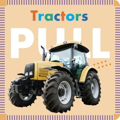 Tractors Pull by Glaser, Rebecca