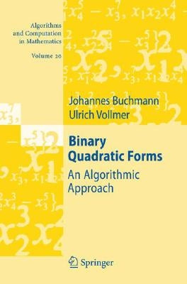 Binary Quadratic Forms: An Algorithmic Approach by Buchmann, Johannes