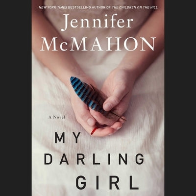 My Darling Girl by McMahon, Jennifer