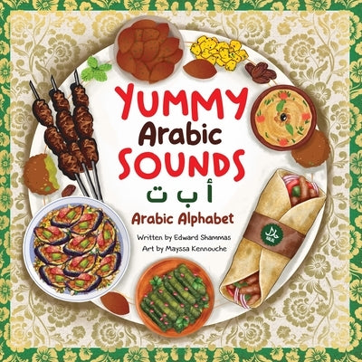 Yummy Arabic Sounds by Shammas, Edward