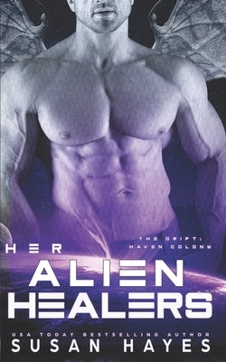 Her Alien Healers by Hayes, Susan