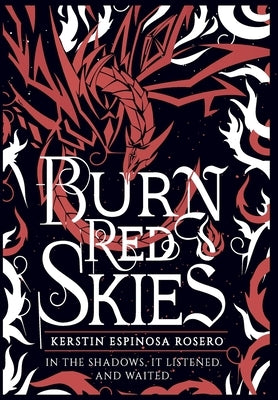 Burn Red Skies by Rosero, Kerstin