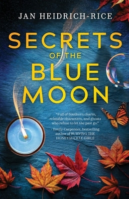 Secrets of the Blue Moon by Heidrich-Rice