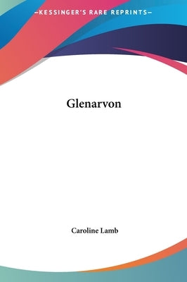 Glenarvon by Lamb, Caroline