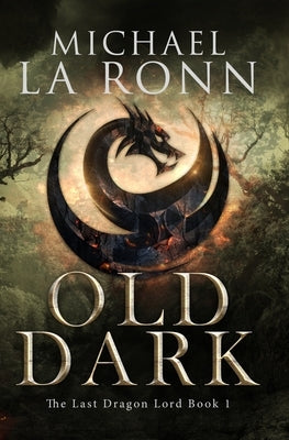 Old Dark by La Ronn, Michael