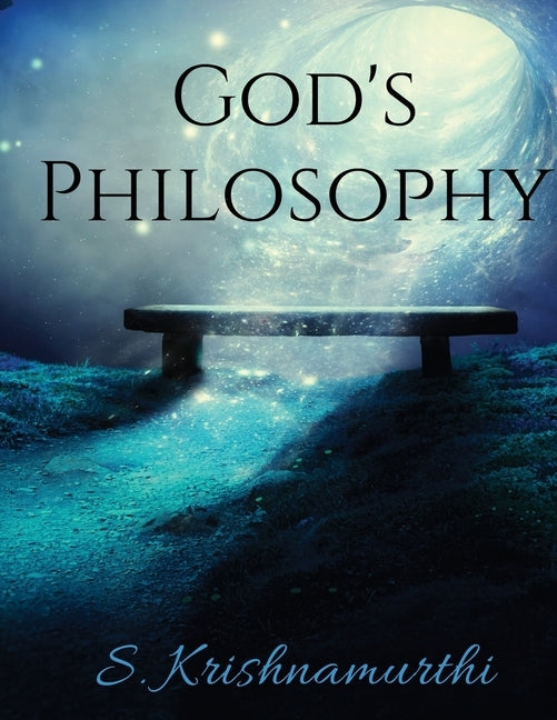 God's Philosophy by S. Krishnamurthi