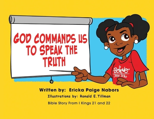 God Commands us to Speak the Truth by Nabors, Ericka P.