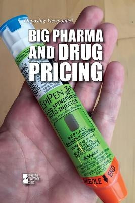 Big Pharma and Drug Pricing by Schauer, Pete