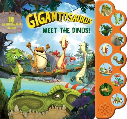 Gigantosaurus: Meet the Dinos! by Editors of Studio Fun International