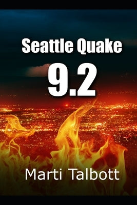 Seattle Quake 9.2 by Talbott, Marti