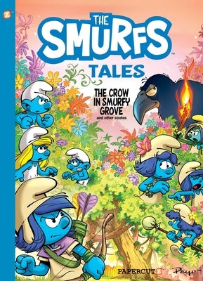 Smurf Tales #3: The Crow in Smurfy Grove and Other Stories by Peyo