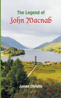 The Legend of John Macnab by Christie, James