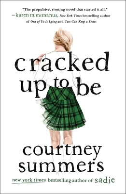 Cracked Up to Be by Summers, Courtney