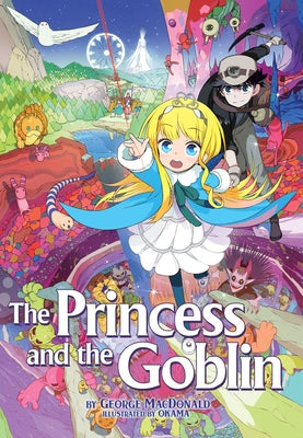 The Princess and the Goblin (Illustrated Novel) by MacDonald, George