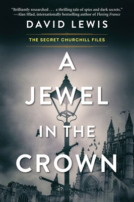 A Jewel in the Crown by Lewis, David