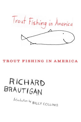 Trout Fishing in America by Brautigan, Richard