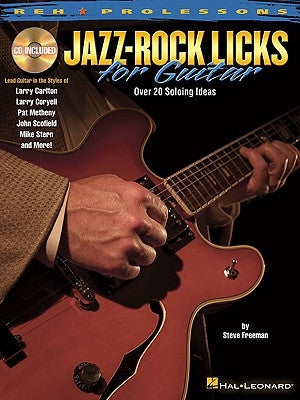 Jazz-Rock Licks for Guitar [With CD (Audio)] by Freeman, Steve