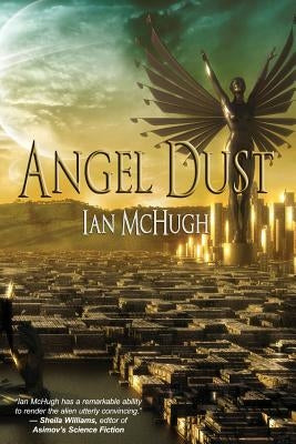 Angel Dust by McHugh, Ian