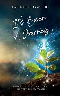 It's Been A Journey by Chikwendu, Talibah