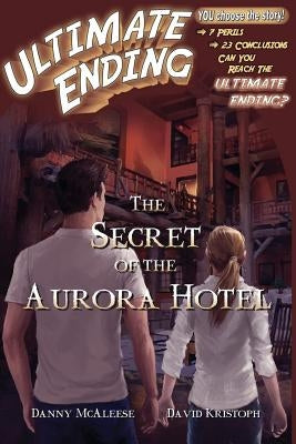 The Secret of the Aurora Hotel by Kristoph, David