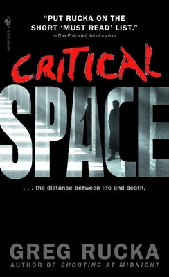 Critical Space by Rucka, Greg