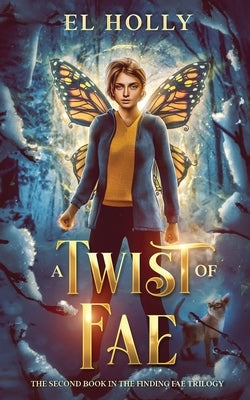 A Twist of Fae by Holly, El