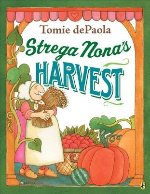 Strega Nona's Harvest by dePaola, Tomie