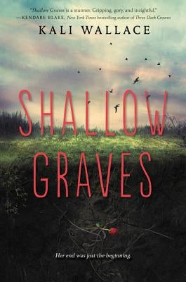 Shallow Graves by Wallace, Kali