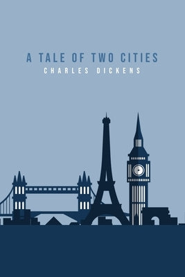 A Tale of Two Cities by Dickens, Charles