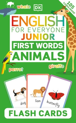 English for Everyone Junior First Words Animals Flash Cards by DK