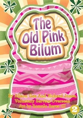 The Old Pink Bilum by Gee, Alison