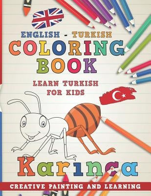 Coloring Book: English - Turkish I Learn Turkish for Kids I Creative Painting and Learning. by Nerdmediaen